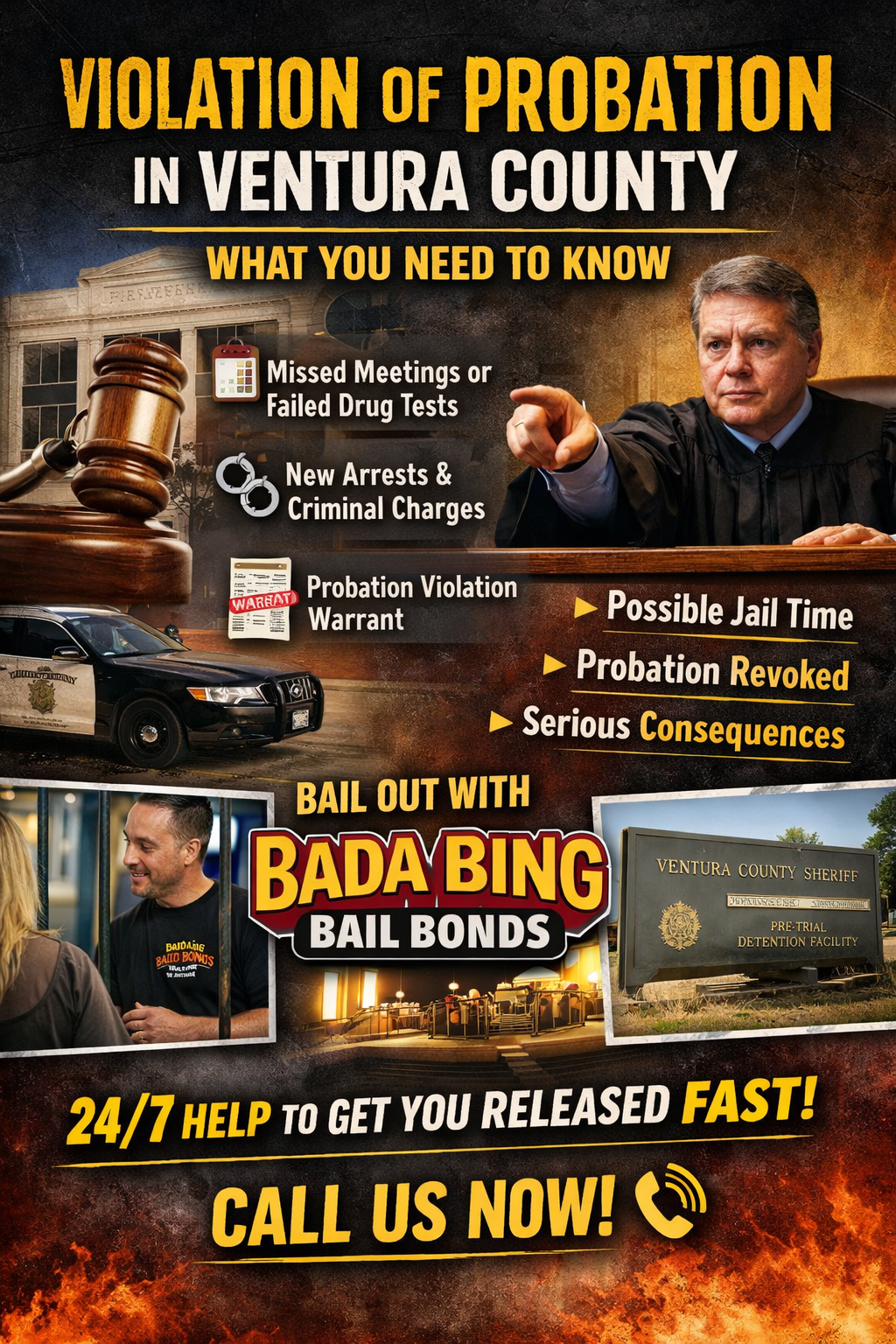 Violation of Probation in Ventura County graphic showing a judge, courthouse, police car, and jail imagery with text explaining probation violations and promoting Bada Bing Bail Bonds 24/7 release assistance.